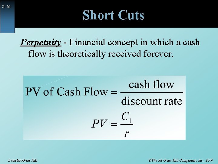 3 - 16 Short Cuts Perpetuity - Financial concept in which a cash flow