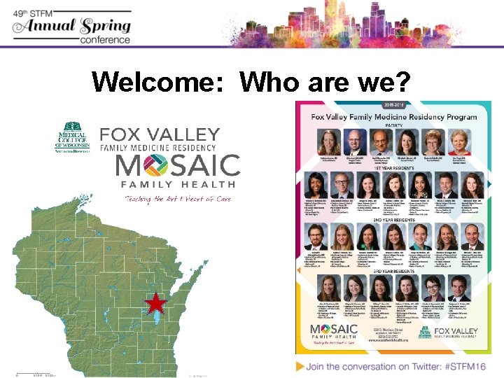 Welcome: Who are we? 