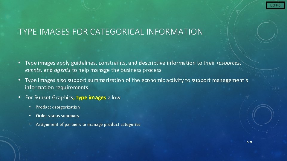 LO# 5 TYPE IMAGES FOR CATEGORICAL INFORMATION • Type images apply guidelines, constraints, and