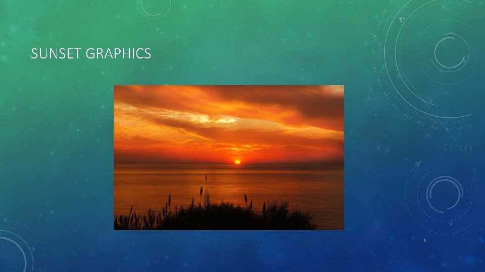 SUNSET GRAPHICS 6 