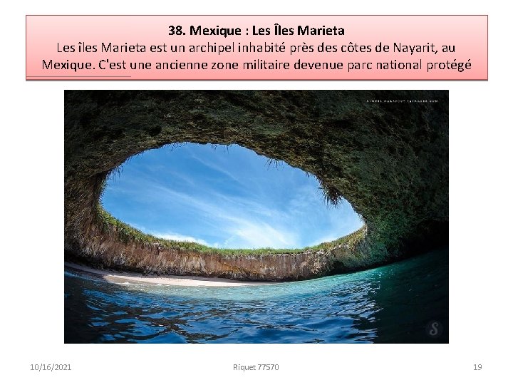 38. Mexique : Les Îles Marieta Les îles Marieta est un archipel inhabité près