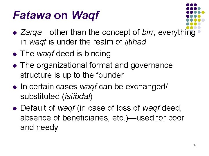 Fatawa on Waqf l l l Zarqa—other than the concept of birr, everything in