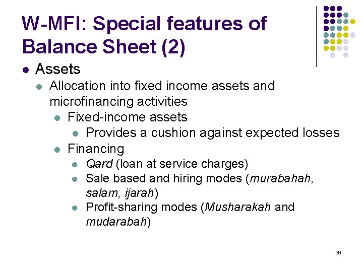 W-MFI: Special features of Balance Sheet (2) l Assets l Allocation into fixed income