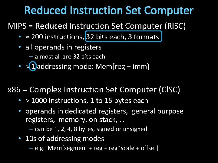 Reduced Instruction Set Computer MIPS = Reduced Instruction Set Computer (Rl. SC) • ≈