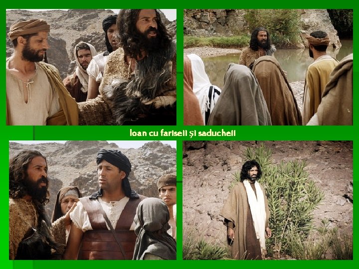 Ioan cu fariseii şi saducheii 