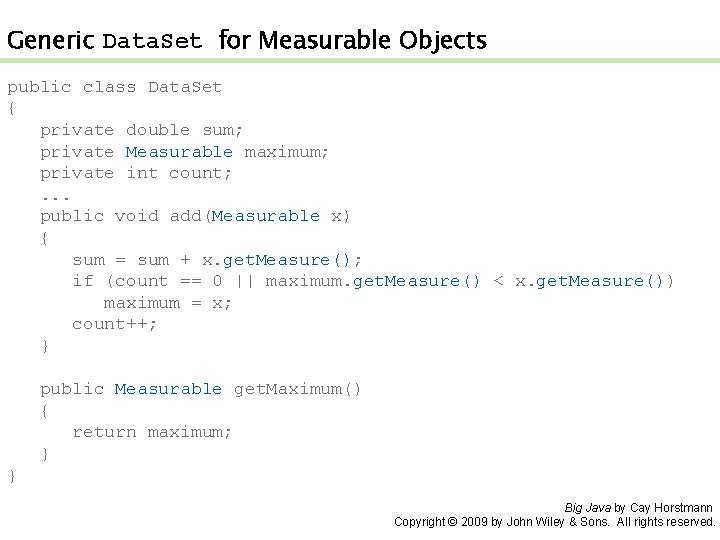 Generic Data. Set for Measurable Objects public class Data. Set { private double sum;