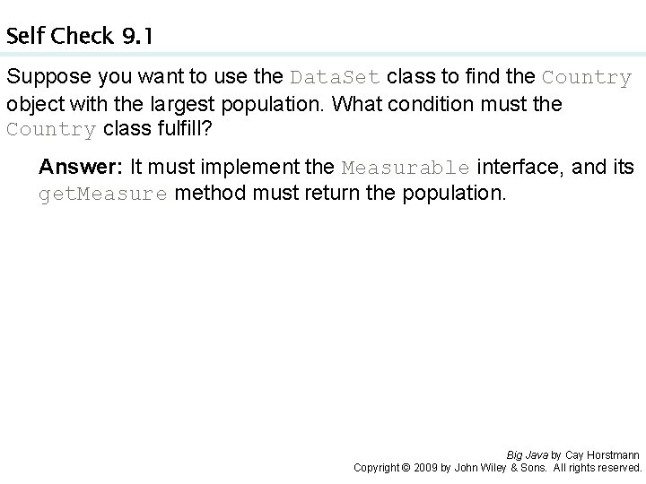 Self Check 9. 1 Suppose you want to use the Data. Set class to
