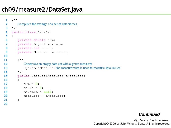 ch 09/measure 2/Data. Set. java 1 2 3 4 5 6 7 8 9