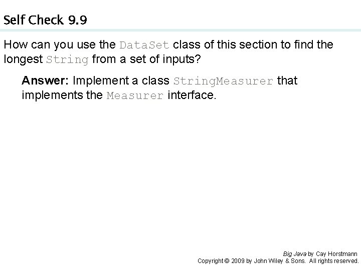 Self Check 9. 9 How can you use the Data. Set class of this