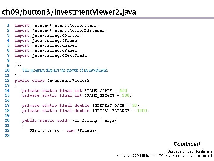 ch 09/button 3/Investment. Viewer 2. java 1 2 3 4 5 6 7 8