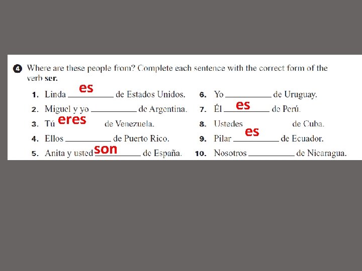 es es eres son es 