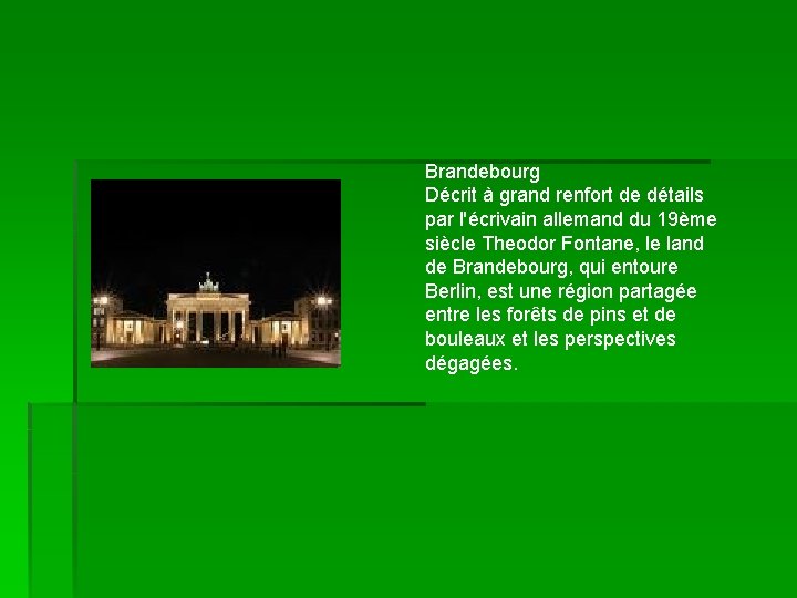 Brandebourg Décrit à grand renfort de détails par l'écrivain allemand du 19ème siècle Theodor