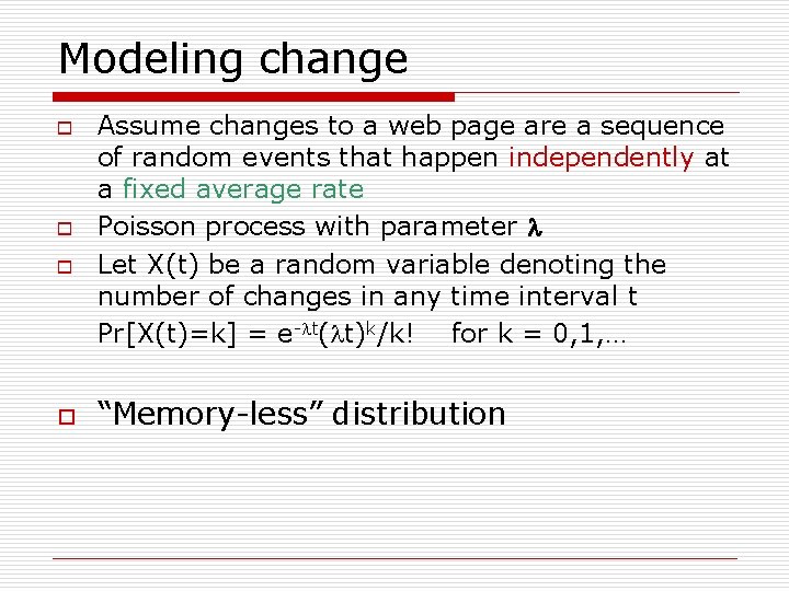 Modeling change o o Assume changes to a web page are a sequence of