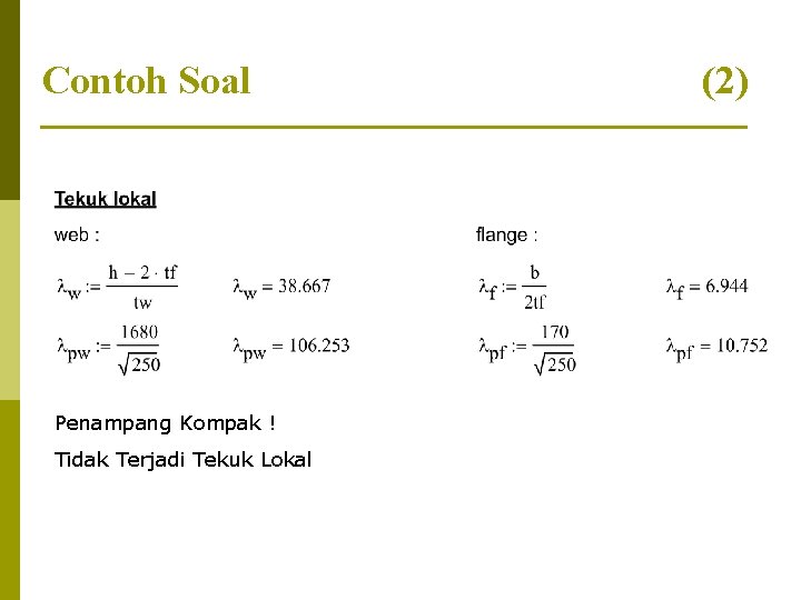 Contoh Soal Penampang Kompak ! Tidak Terjadi Tekuk Lokal (2) 