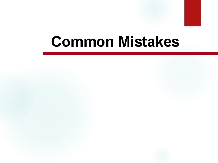 Common Mistakes 