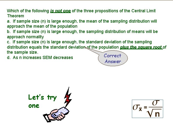 Which of the following is not one of the three propositions of the Central
