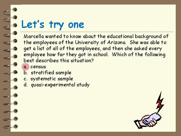 Let’s try one Marcella wanted to know about the educational background of the employees