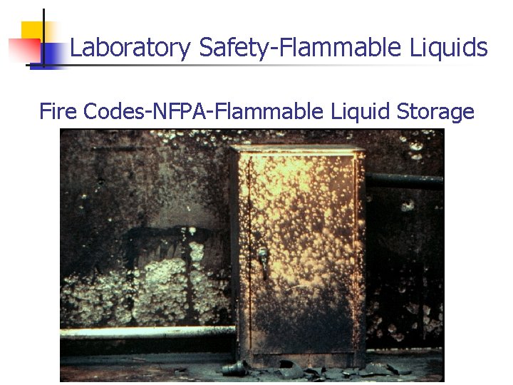 Laboratory Safety-Flammable Liquids Fire Codes-NFPA-Flammable Liquid Storage 