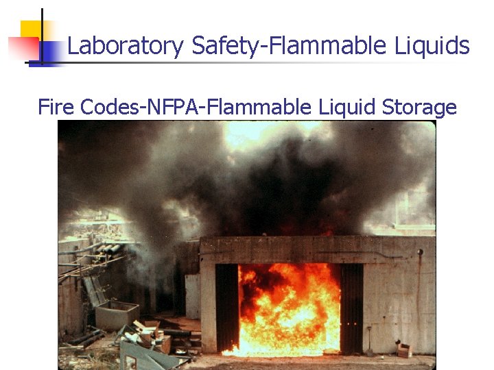 Laboratory Safety-Flammable Liquids Fire Codes-NFPA-Flammable Liquid Storage 