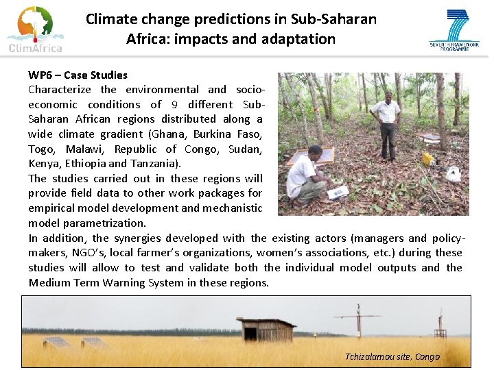 Climate change predictions in Sub-Saharan Africa: impacts and adaptation WP 6 – Case Studies