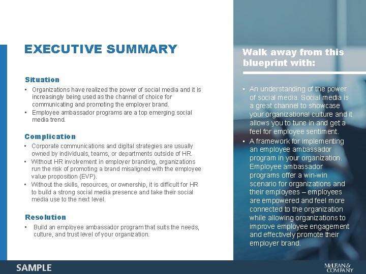 EXECUTIVE SUMMARY Situation • Organizations have realized the power of social media and it