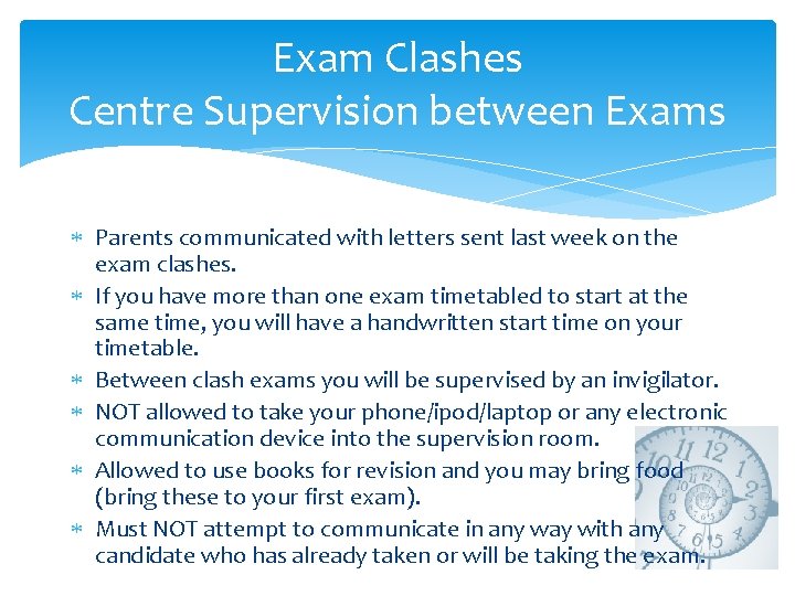 Exam Clashes Centre Supervision between Exams Parents communicated with letters sent last week on