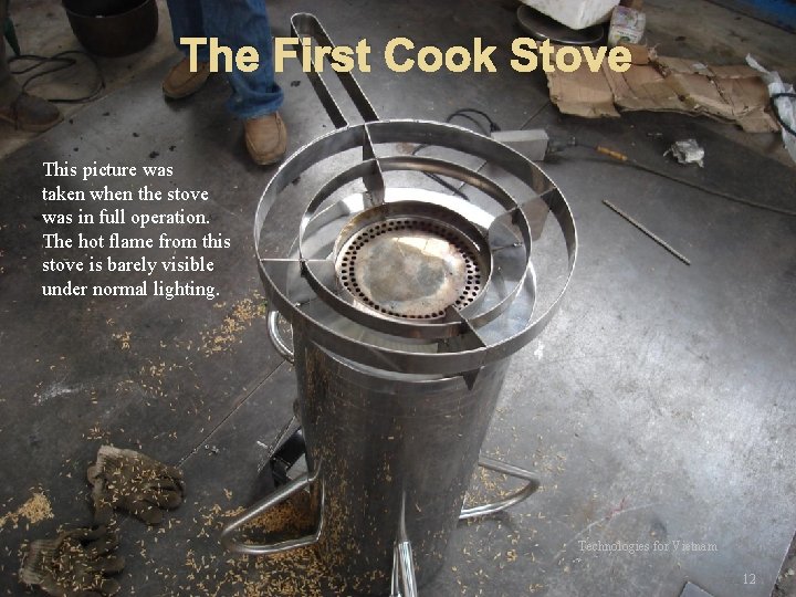 The First Cook Stove This picture was taken when the stove was in full