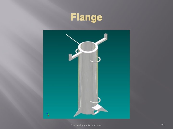 Flange Technologies for Vietnam 20 