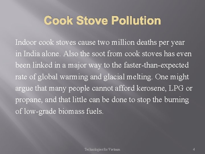 Cook Stove Pollution Indoor cook stoves cause two million deaths per year in India