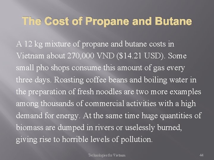 The Cost of Propane and Butane A 12 kg mixture of propane and butane