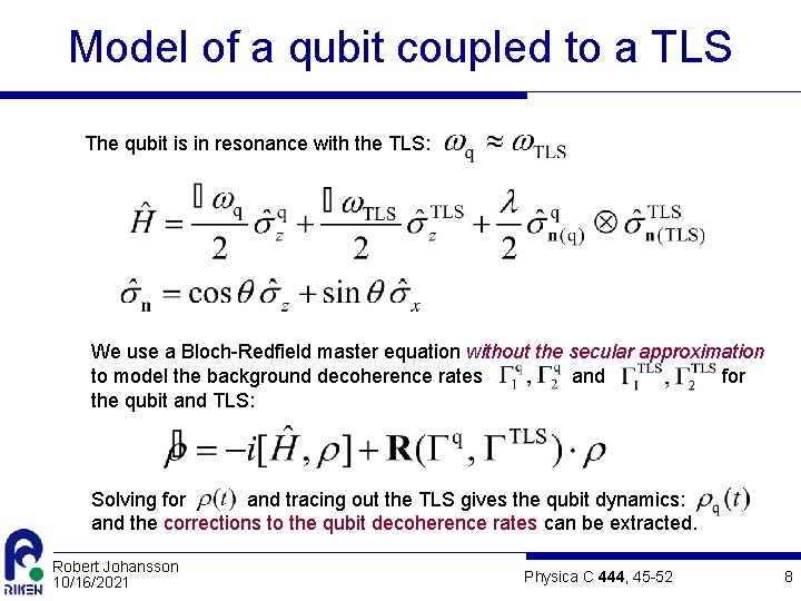 Model of a qubit coupled to a TLS The qubit is in resonance with