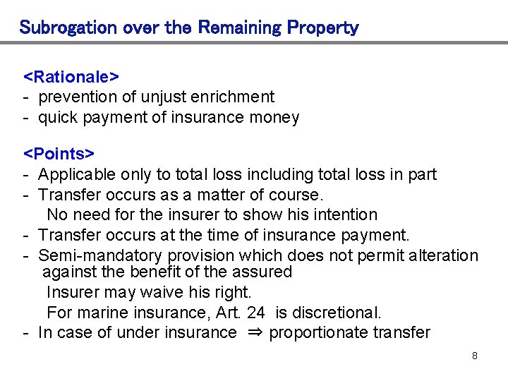 Subrogation over the Remaining Property <Rationale> - prevention of unjust enrichment - quick payment