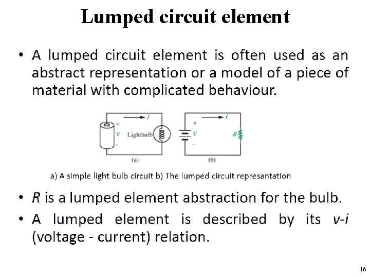 Lumped circuit element 16 