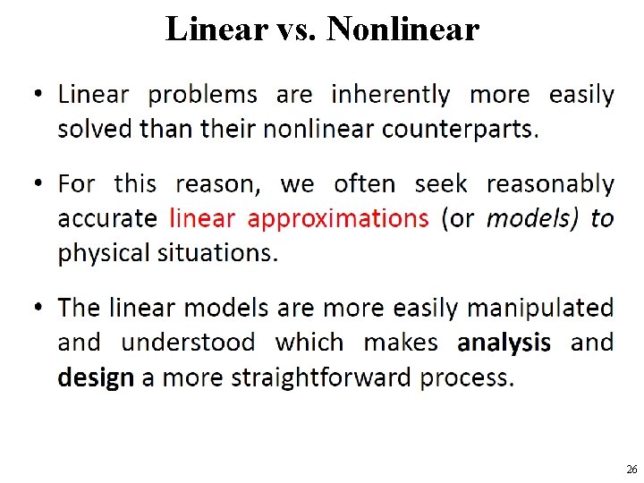 Linear vs. Nonlinear 26 