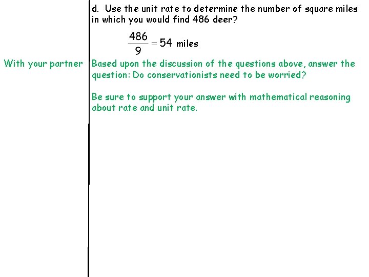 d. Use the unit rate to determine the number of square miles in which