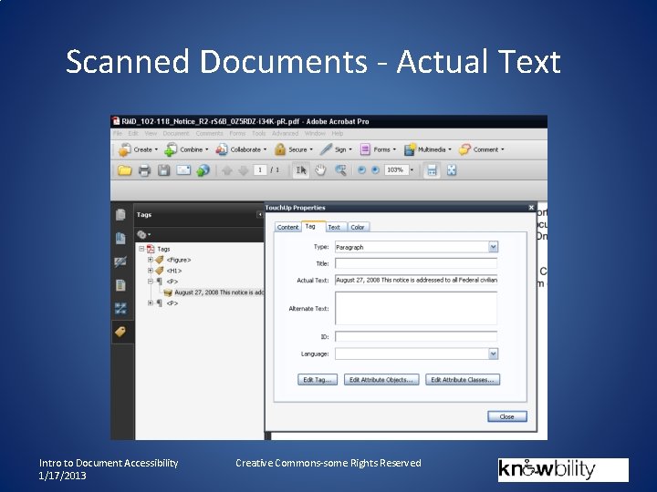 Scanned Documents - Actual Text Intro to Document Accessibility 1/17/2013 Creative Commons-some Rights Reserved