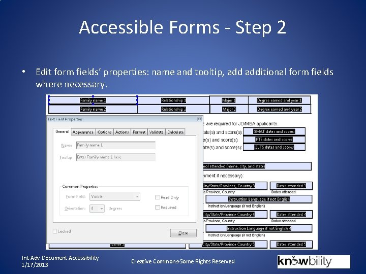 Accessible Forms - Step 2 • Edit form fields’ properties: name and tooltip, additional