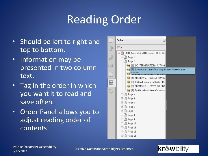 Reading Order • Should be left to right and top to bottom. • Information