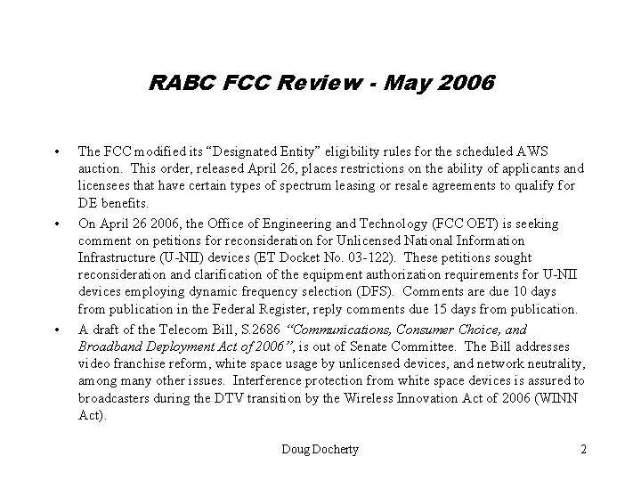RABC FCC Review - May 2006 • • • The FCC modified its “Designated