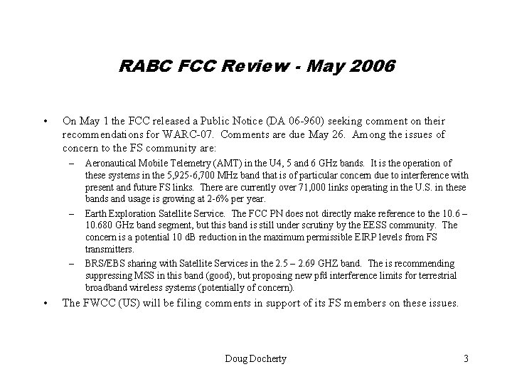 RABC FCC Review - May 2006 • On May 1 the FCC released a