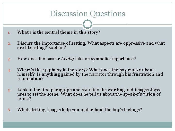 Discussion Questions 1. What's is the central theme in this story? 2. Discuss the