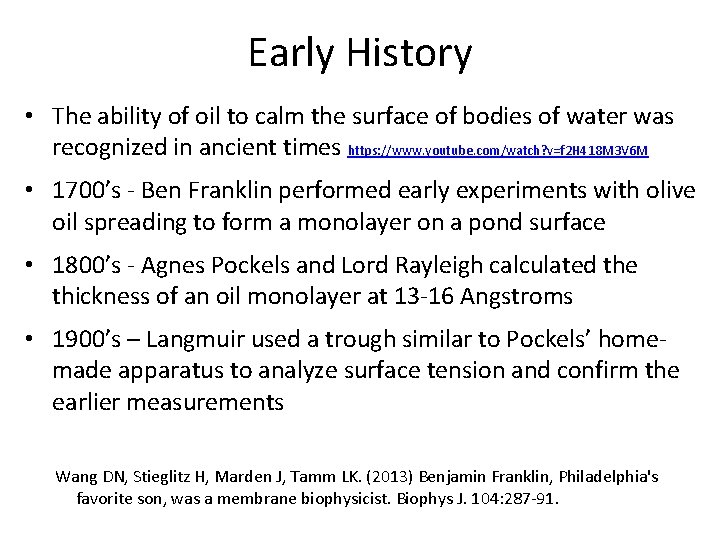 Early History • The ability of oil to calm the surface of bodies of