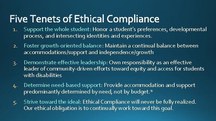 1. Support the whole student: Honor a student’s preferences, developmental process, and intersecting identities