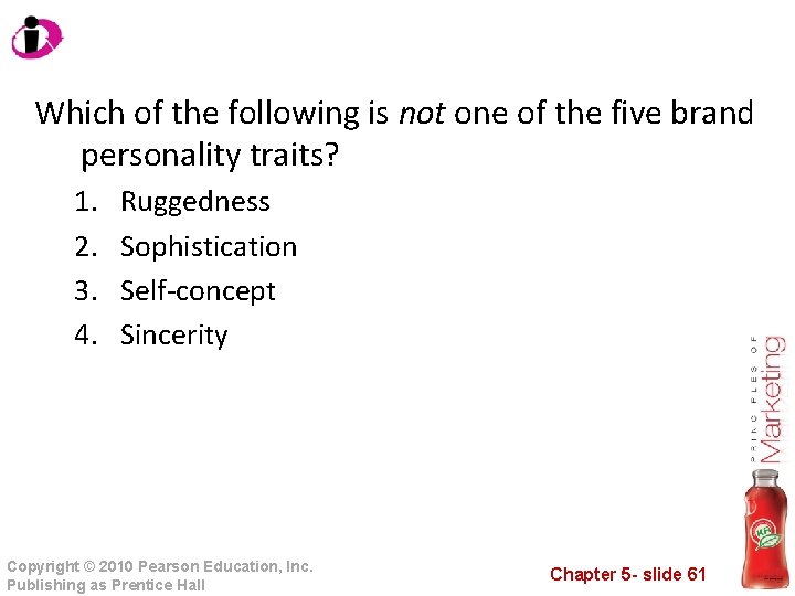 Which of the following is not one of the five brand personality traits? 1.