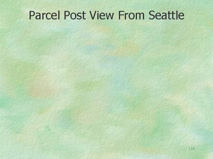 Parcel Post View From Seattle 118 