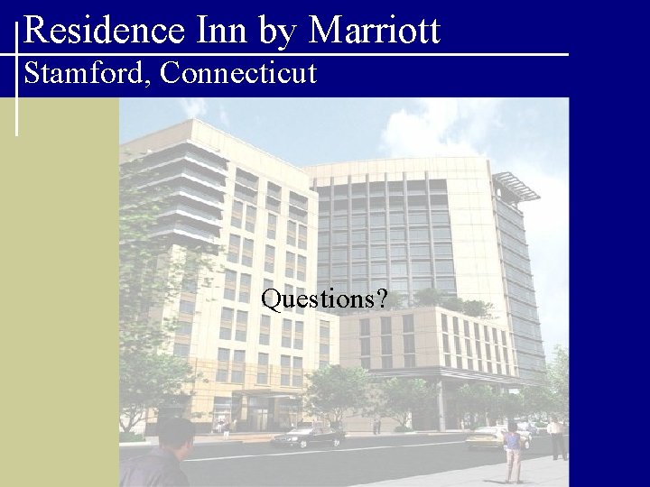 Residence Inn by Marriott Stamford, Connecticut Questions? 