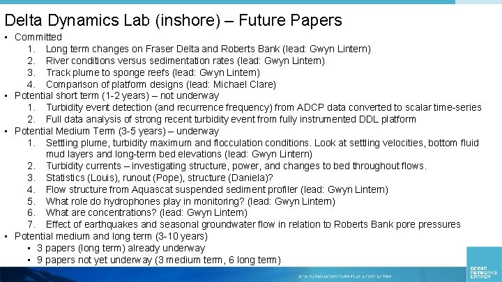 Delta Dynamics Lab (inshore) – Future Papers • Committed 1. Long term changes on