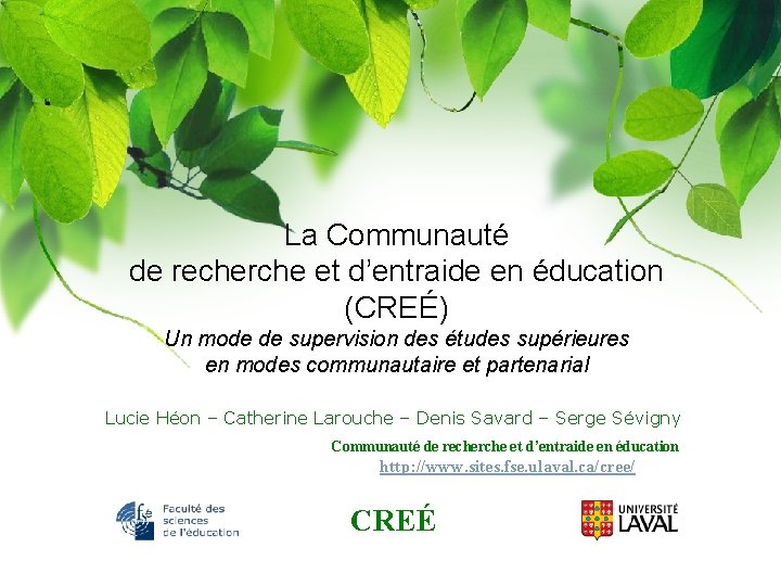 La Communauté de recherche et d’entraide en éducation (CREÉ) Un mode de supervision des