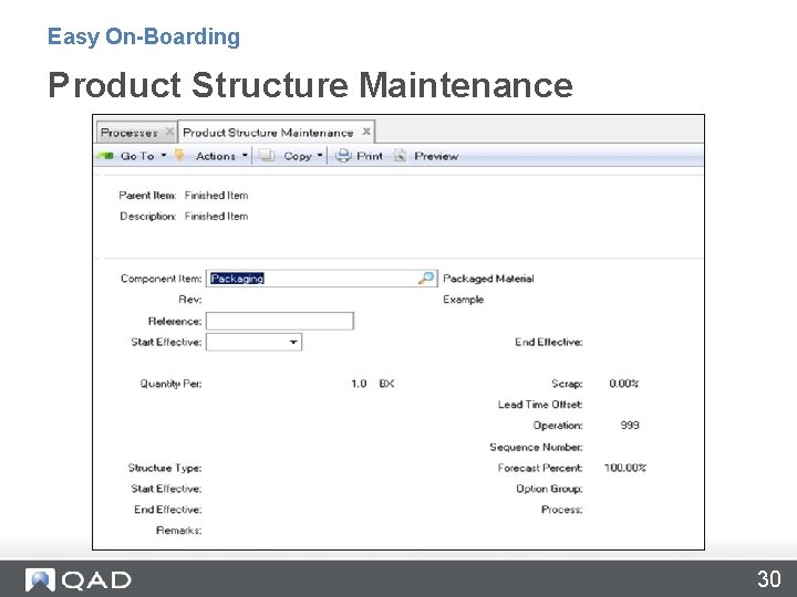 Easy On-Boarding Product Structure Maintenance 30 