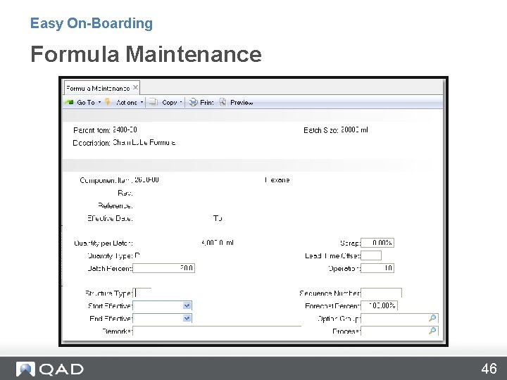 Easy On-Boarding Formula Maintenance 46 
